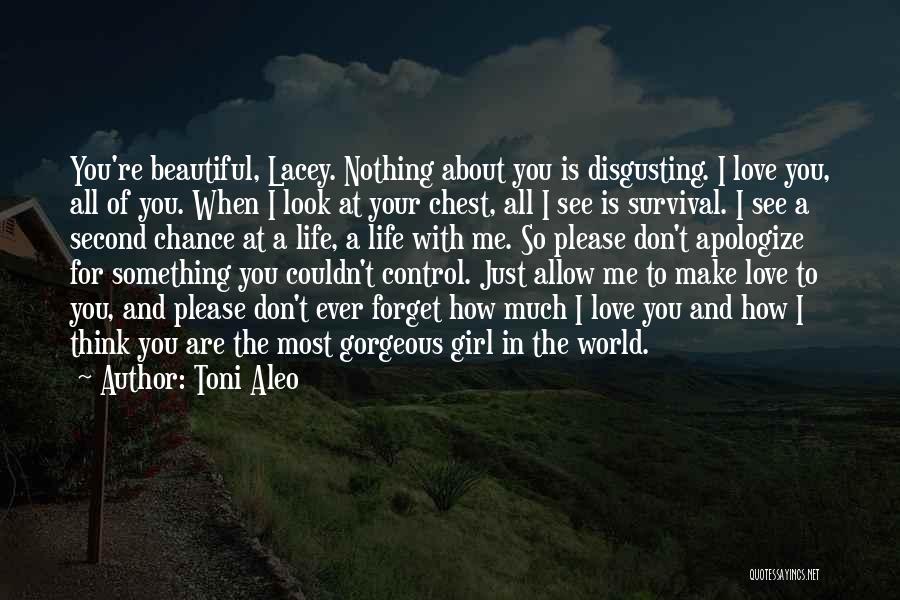 Allow Me To Love You Quotes By Toni Aleo