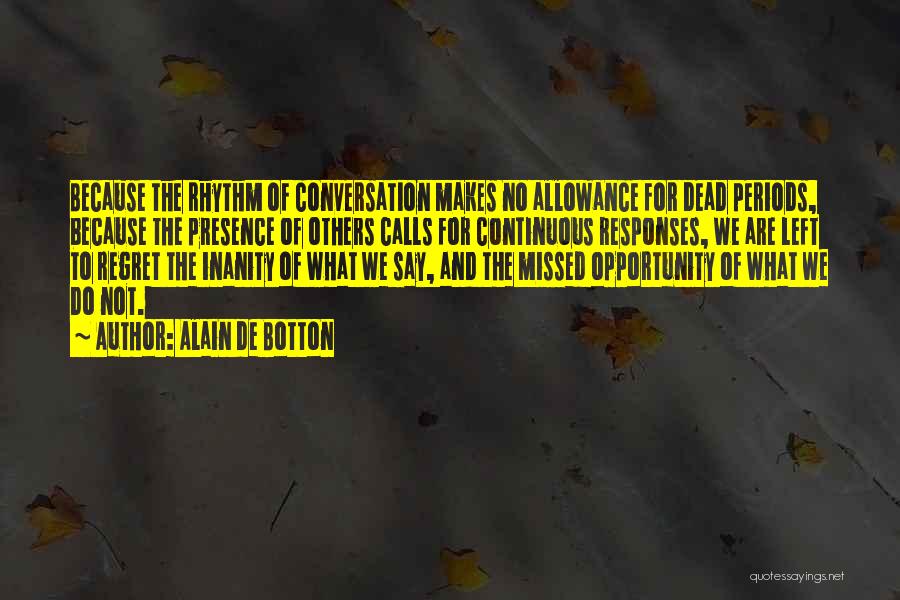 Allowance Quotes By Alain De Botton
