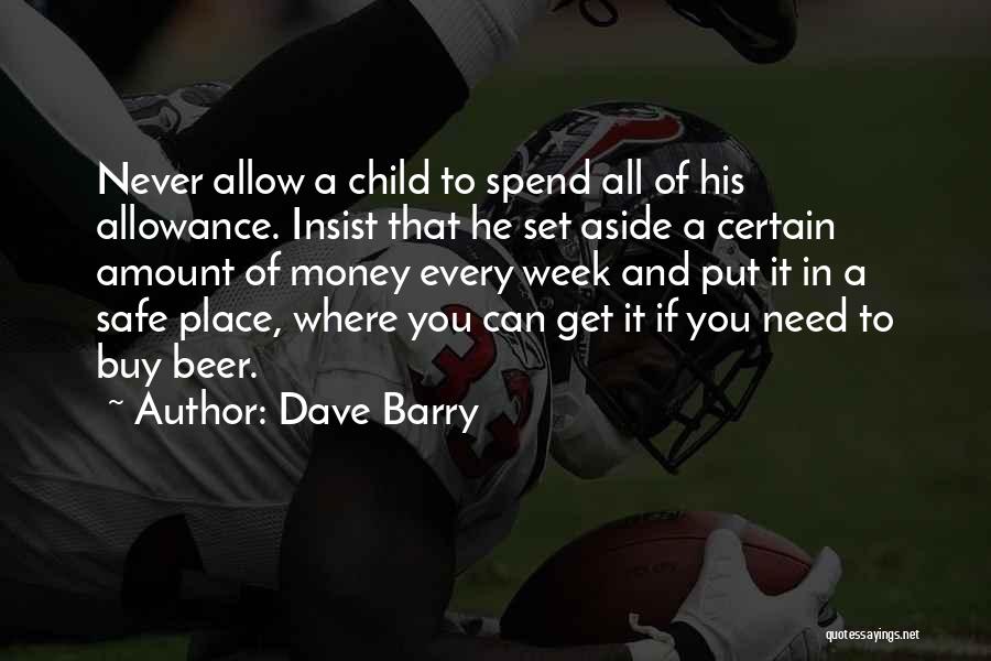 Allowance Quotes By Dave Barry
