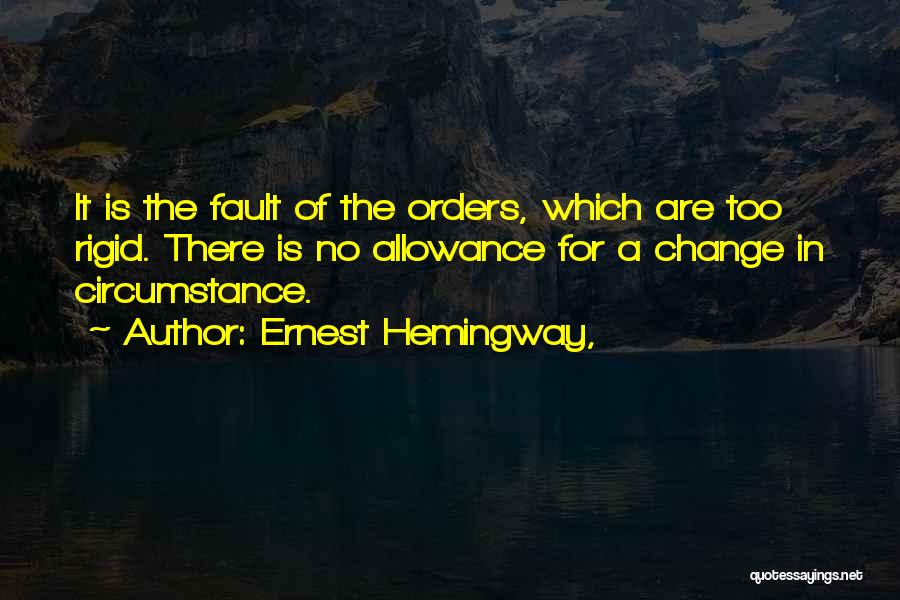 Allowance Quotes By Ernest Hemingway,