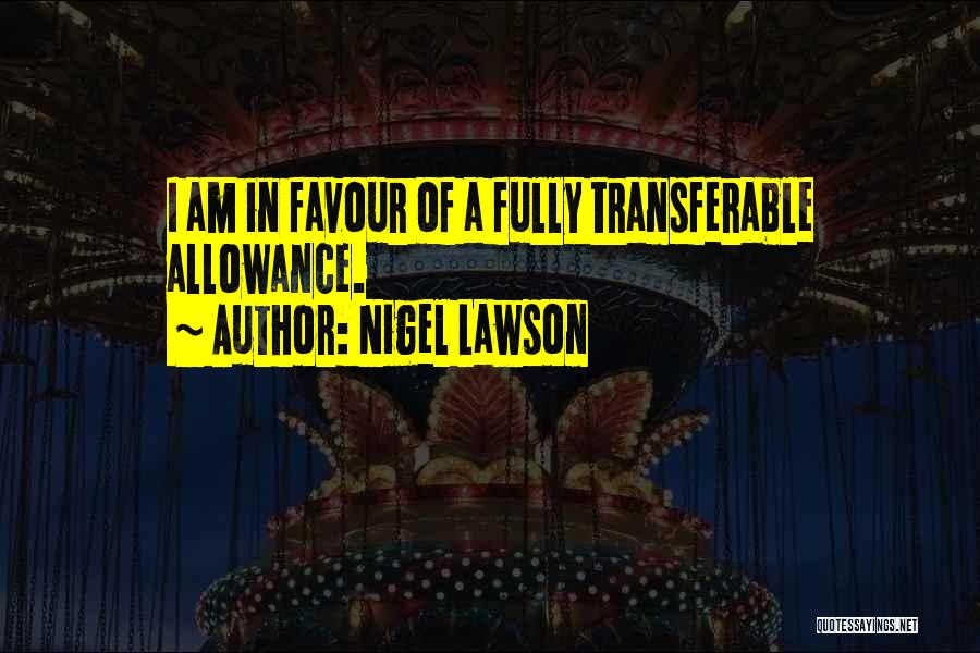 Allowance Quotes By Nigel Lawson