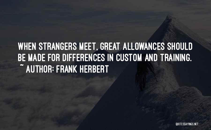 Allowances Quotes By Frank Herbert