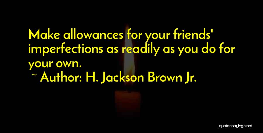Allowances Quotes By H. Jackson Brown Jr.