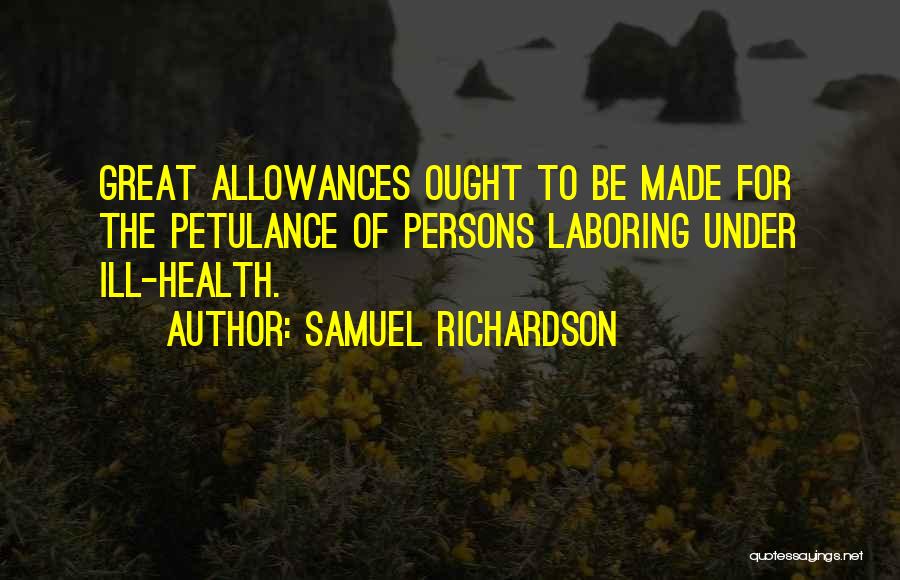 Allowances Quotes By Samuel Richardson