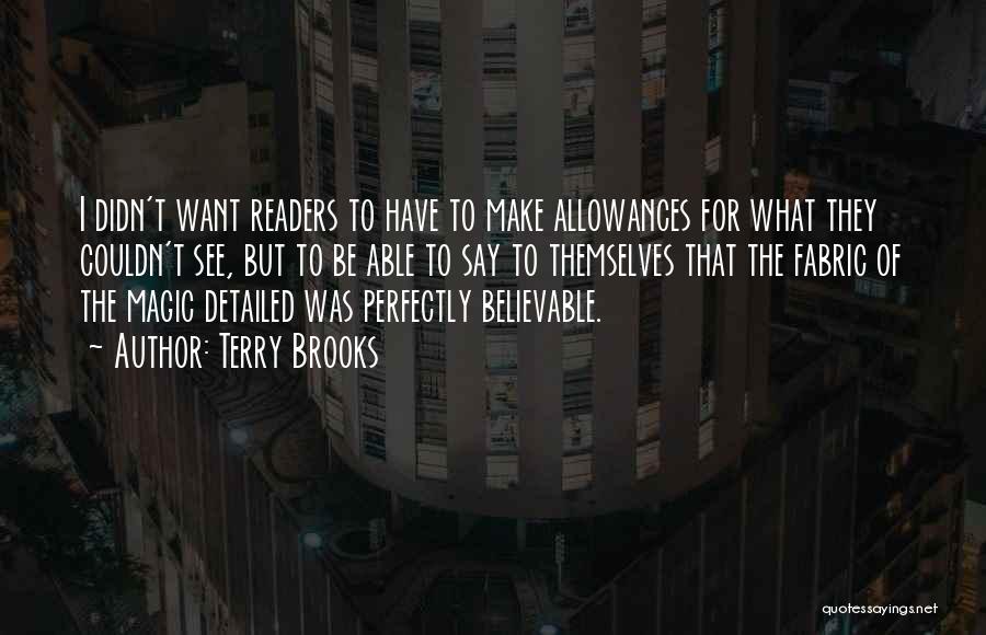 Allowances Quotes By Terry Brooks