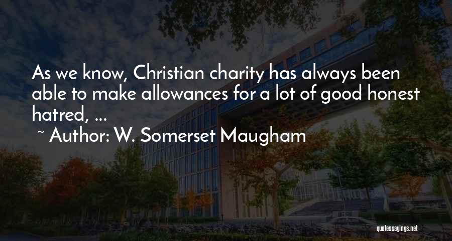 Allowances Quotes By W. Somerset Maugham