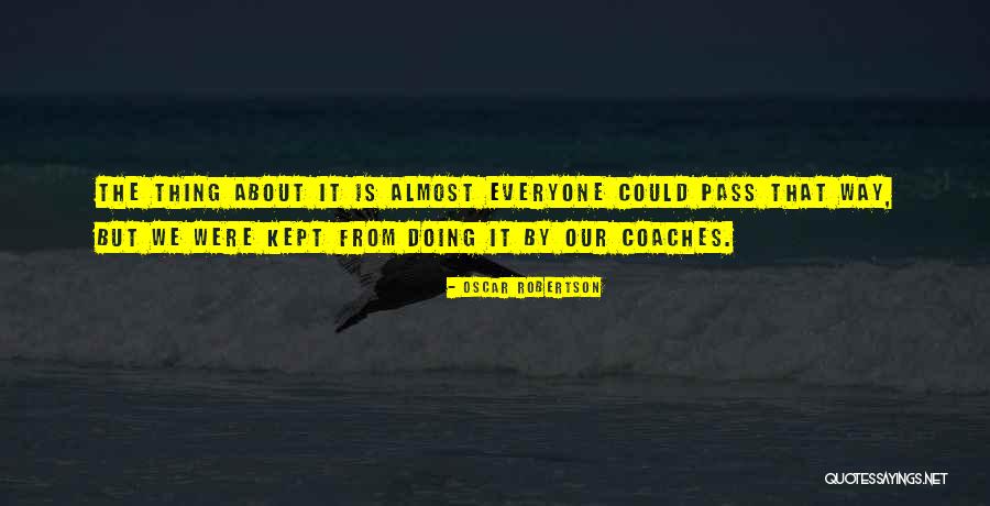 Allowence Quotes By Oscar Robertson Allowence Quotes By Oscar Robertson