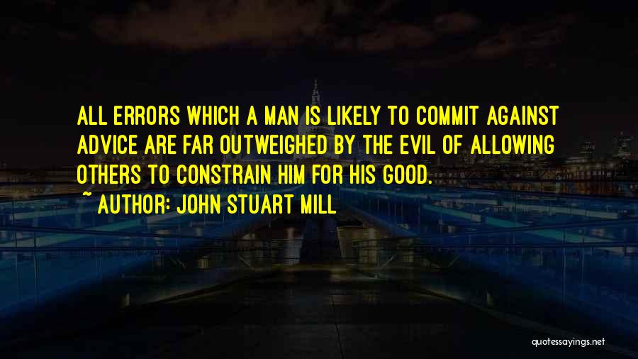 Allowing Evil Quotes By John Stuart Mill