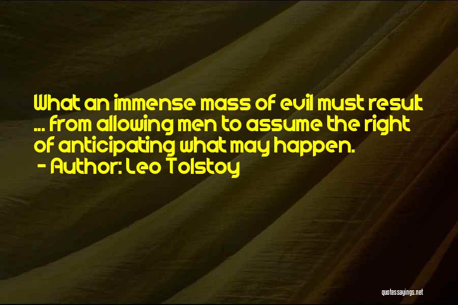 Allowing Evil Quotes By Leo Tolstoy