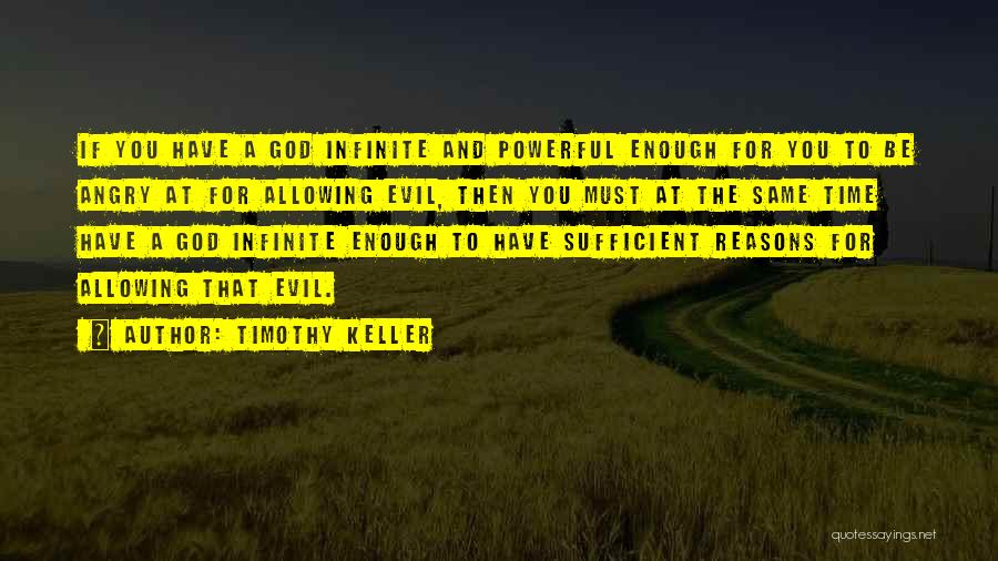 Allowing Evil Quotes By Timothy Keller