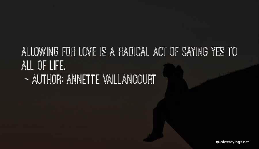 Allowing Love Quotes By Annette Vaillancourt