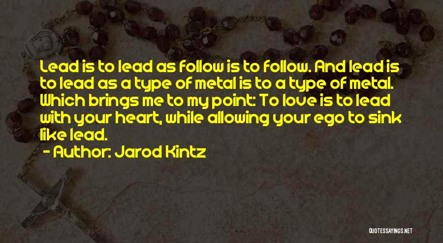 Allowing Love Quotes By Jarod Kintz