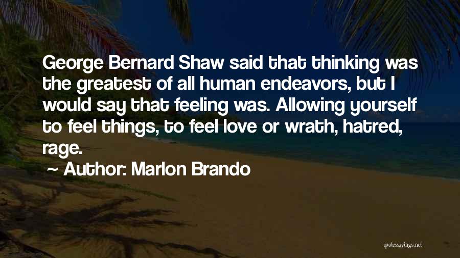 Allowing Love Quotes By Marlon Brando