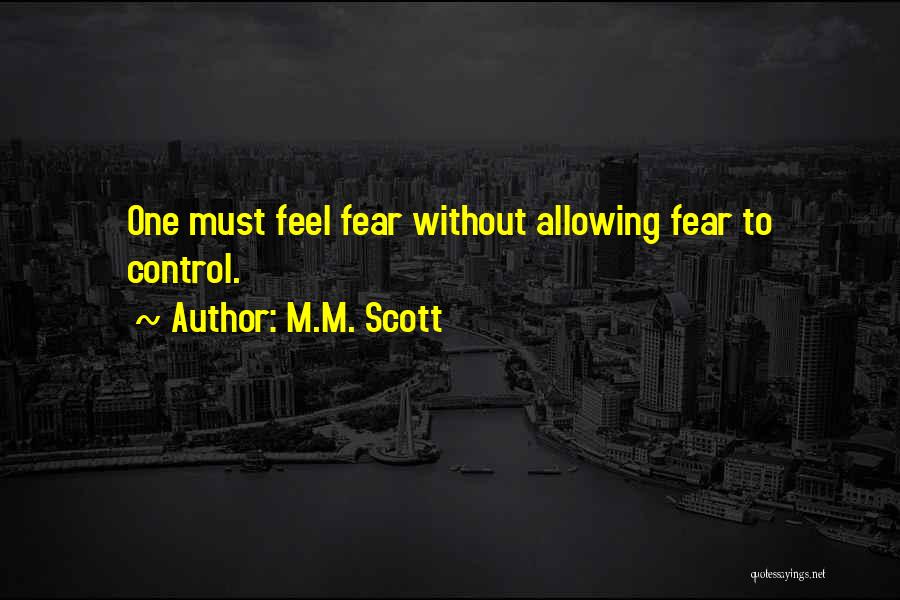 Allowing Others To Control You Quotes By M.M. Scott