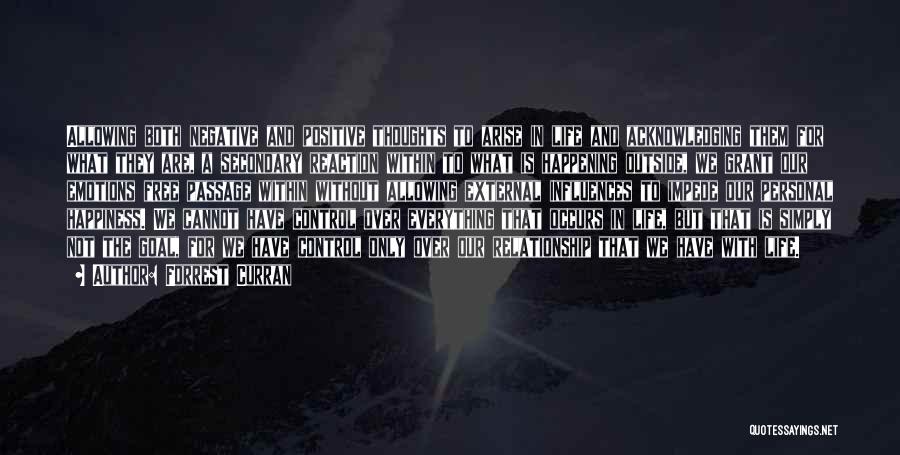 Allowing Others To Control Your Emotions Quotes By Forrest Curran