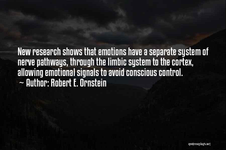 Allowing Others To Control Your Emotions Quotes By Robert E. Ornstein