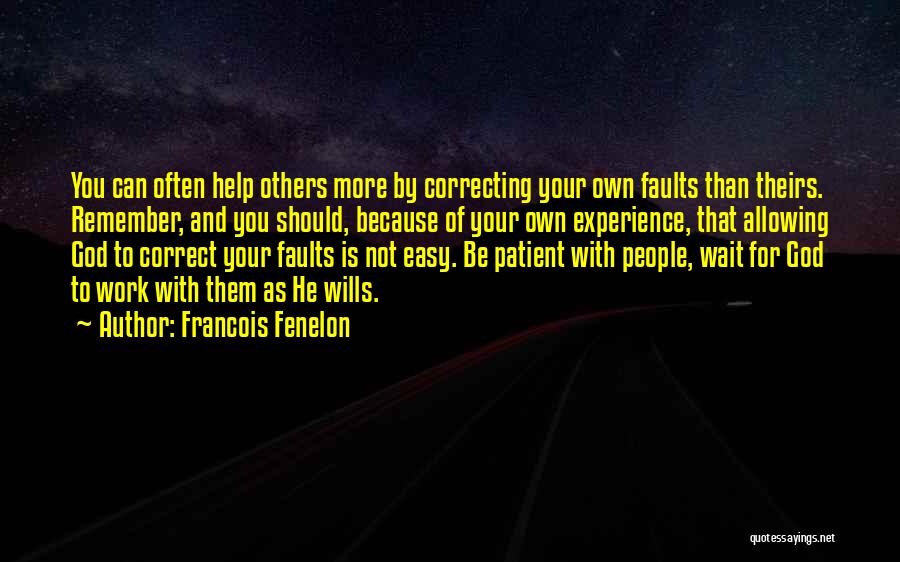 Allowing Others To Help You Quotes By Francois Fenelon