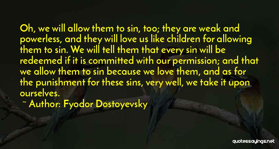 Allowing Quotes By Fyodor Dostoyevsky