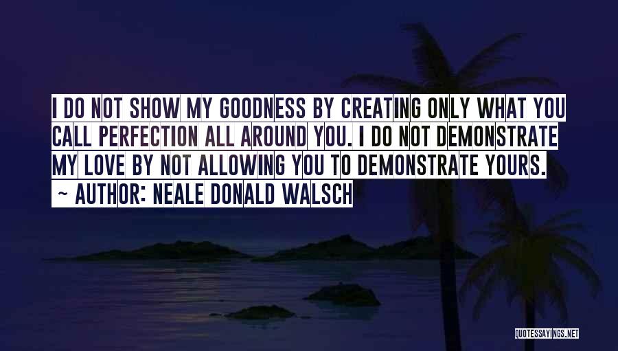 Allowing Someone To Love You Quotes By Neale Donald Walsch