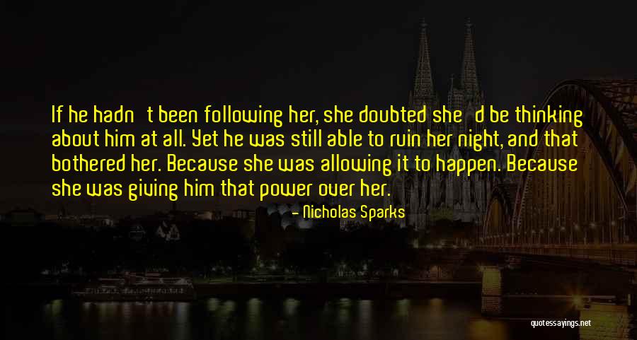 Allowing Things To Happen Quotes By Nicholas Sparks Allowing Things To Happen Quotes By Nicholas Sparks