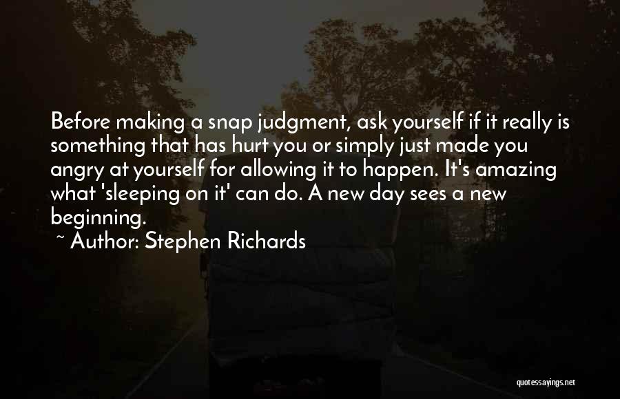 Allowing Yourself To Be Hurt Quotes By Stephen Richards