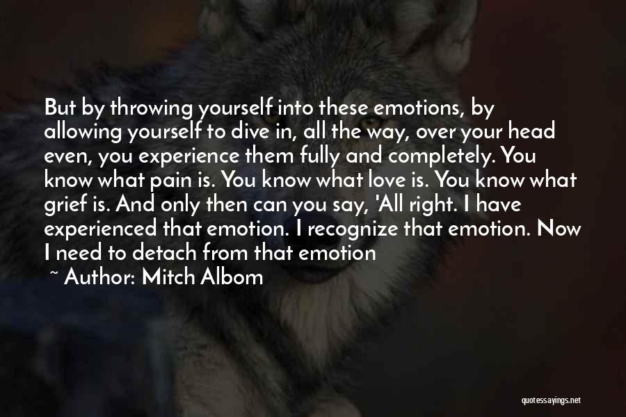 Allowing Yourself To Love Quotes By Mitch Albom