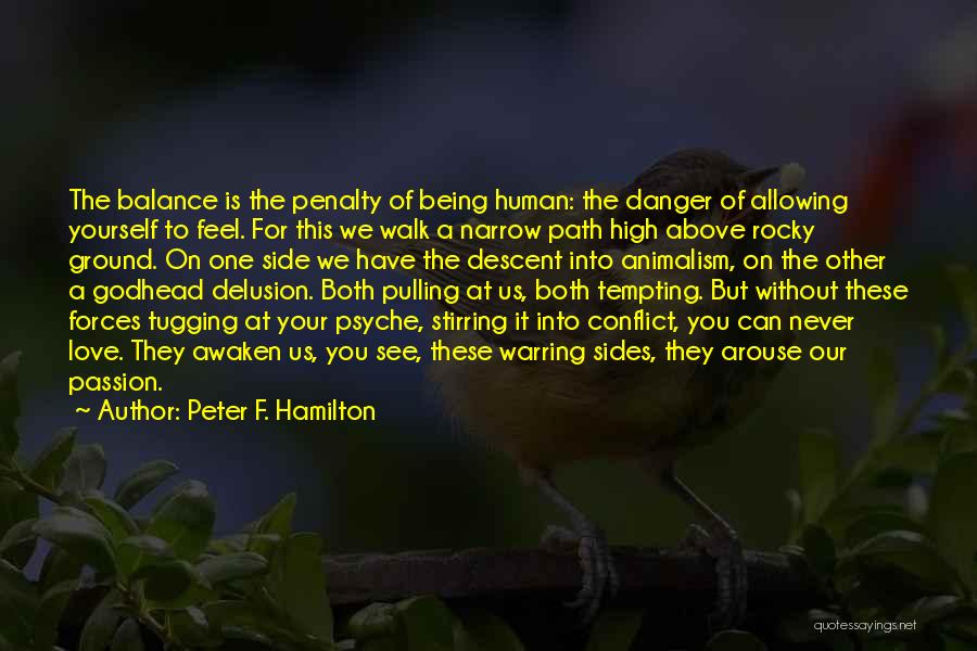Allowing Yourself To Love Quotes By Peter F. Hamilton
