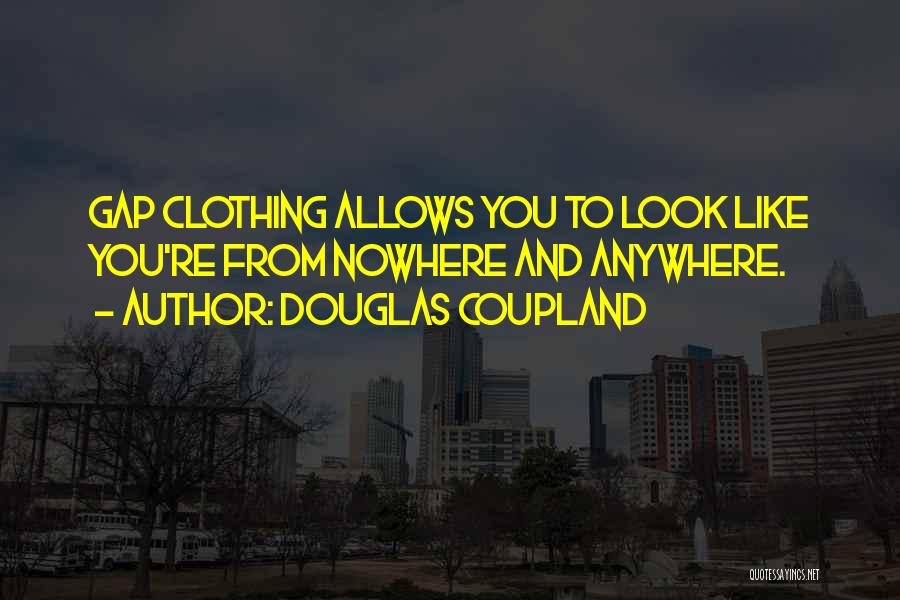 Allows Quotes By Douglas Coupland