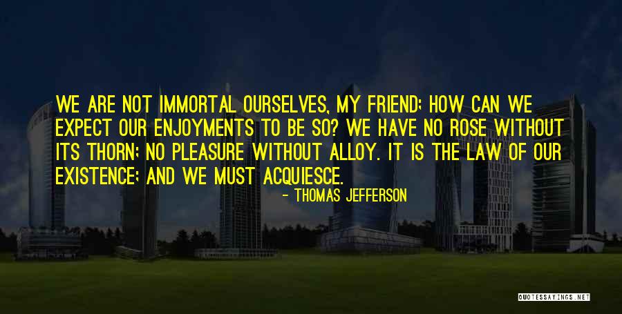 Alloy Quotes By Thomas Jefferson Alloy Quotes By Thomas Jefferson
