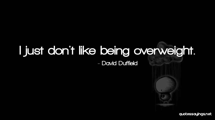 Alloyed Materials Quotes By David Duffield