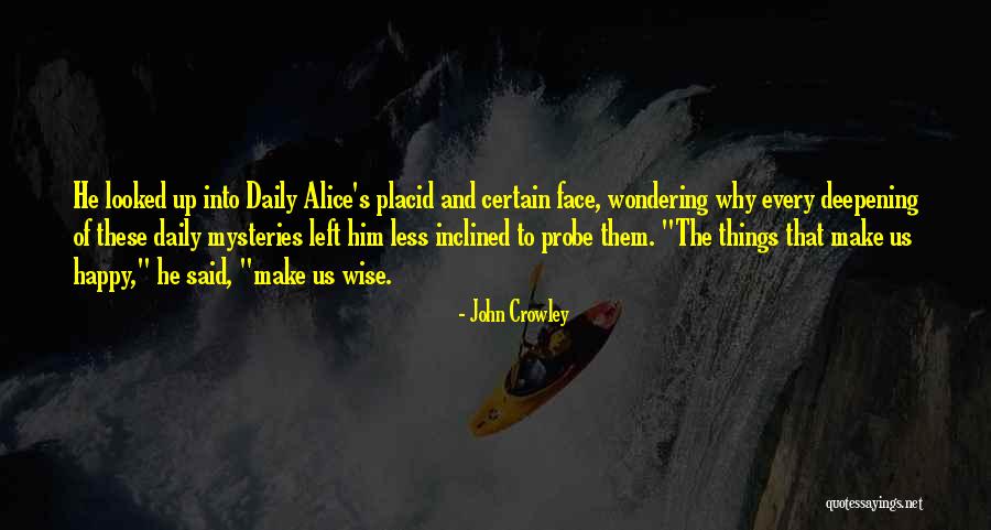 Allrad Quotes By John Crowley Allrad Quotes By John Crowley