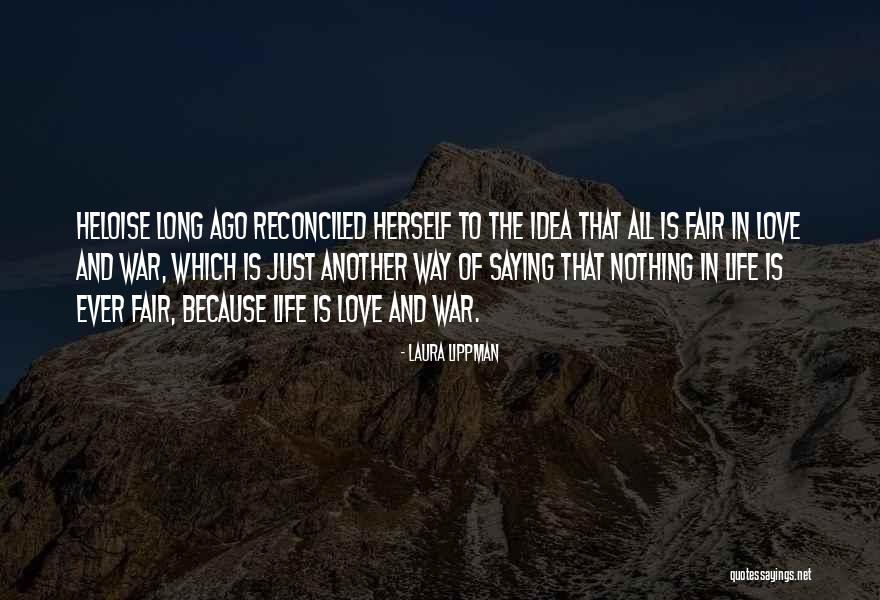 All's Fair In Love And War Quotes By Laura Lippman