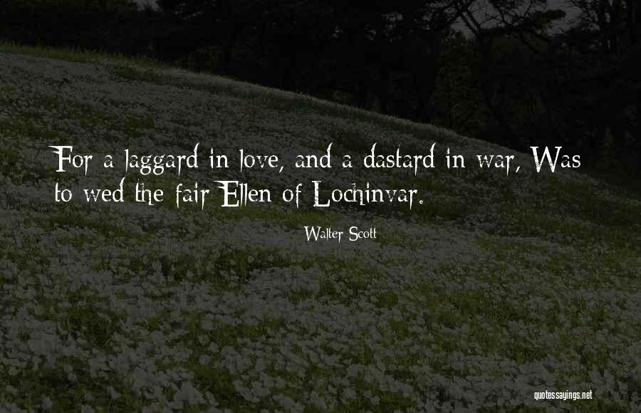 All's Fair In Love And War Quotes By Walter Scott