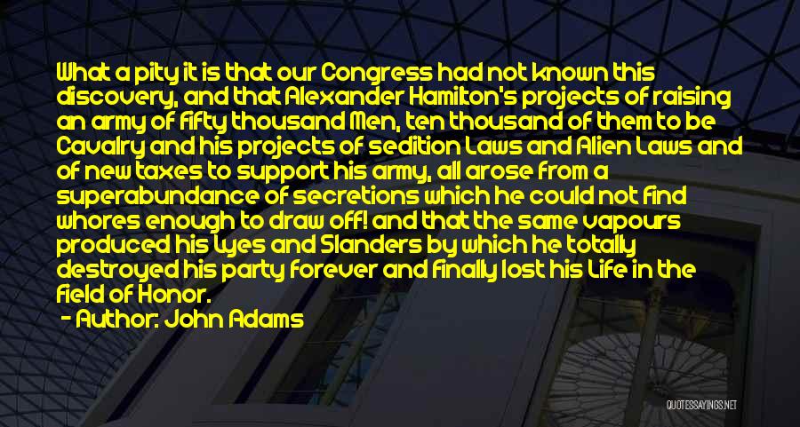 All's Not Lost Quotes By John Adams