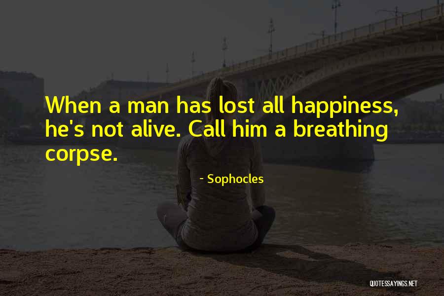 All's Not Lost Quotes By Sophocles