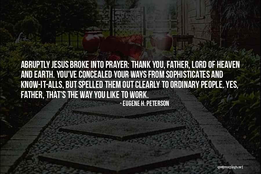 Alls Well Quotes By Eugene H. Peterson Alls Well Quotes By Eugene H. Peterson
