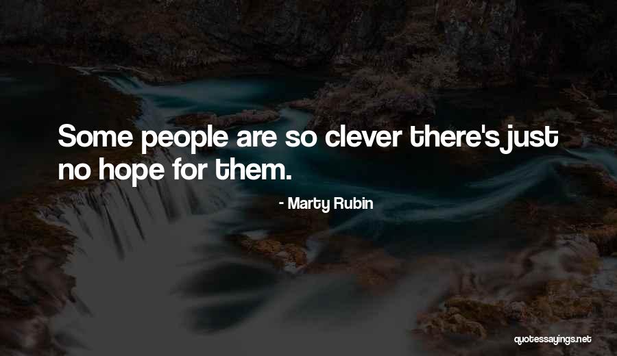 Alls Well Quotes By Marty Rubin Alls Well Quotes By Marty Rubin