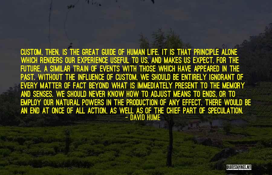All's Well That Ends Quotes By David Hume All's Well That Ends Quotes By David Hume