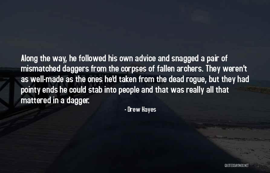 All's Well That Ends Quotes By Drew Hayes All's Well That Ends Quotes By Drew Hayes
