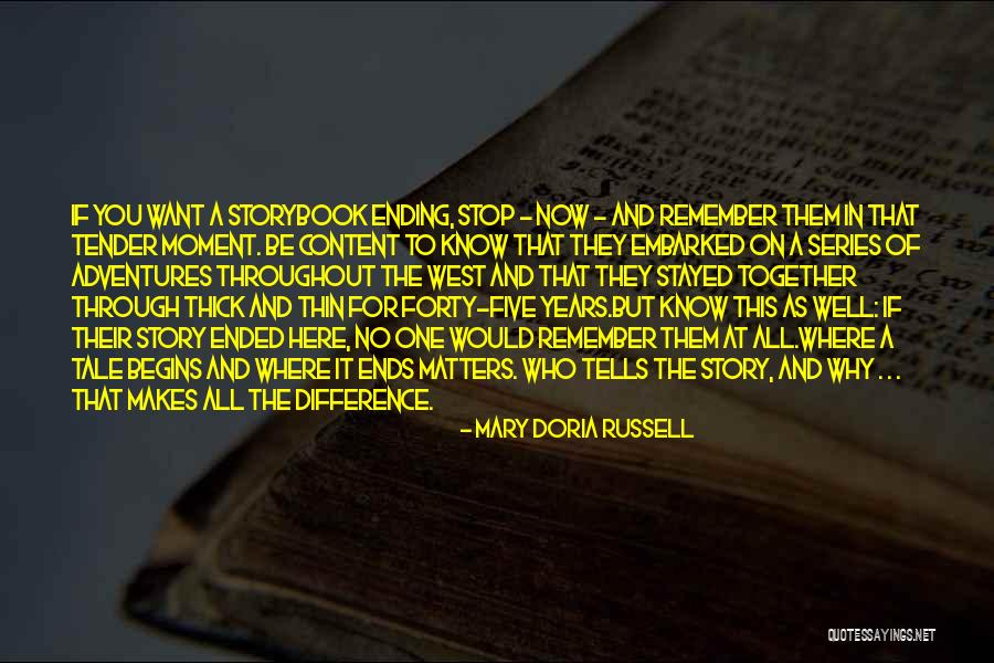 All's Well That Ends Quotes By Mary Doria Russell All's Well That Ends Quotes By Mary Doria Russell