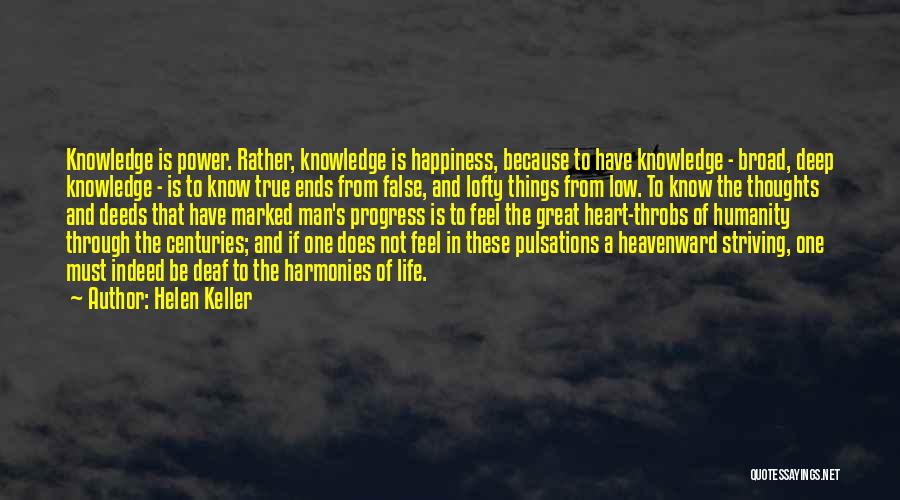 All's Well That Ends Well Helen Quotes By Helen Keller