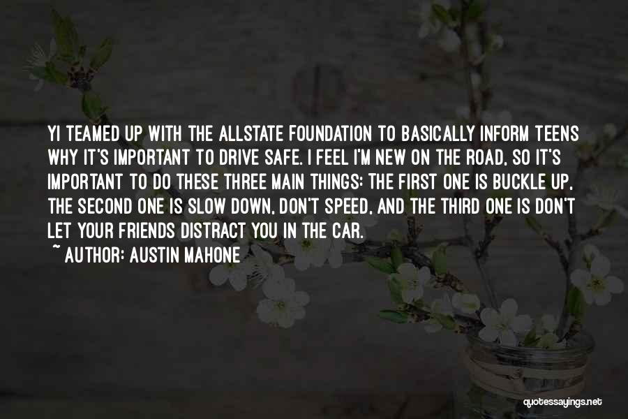 Allstate Quotes By Austin Mahone