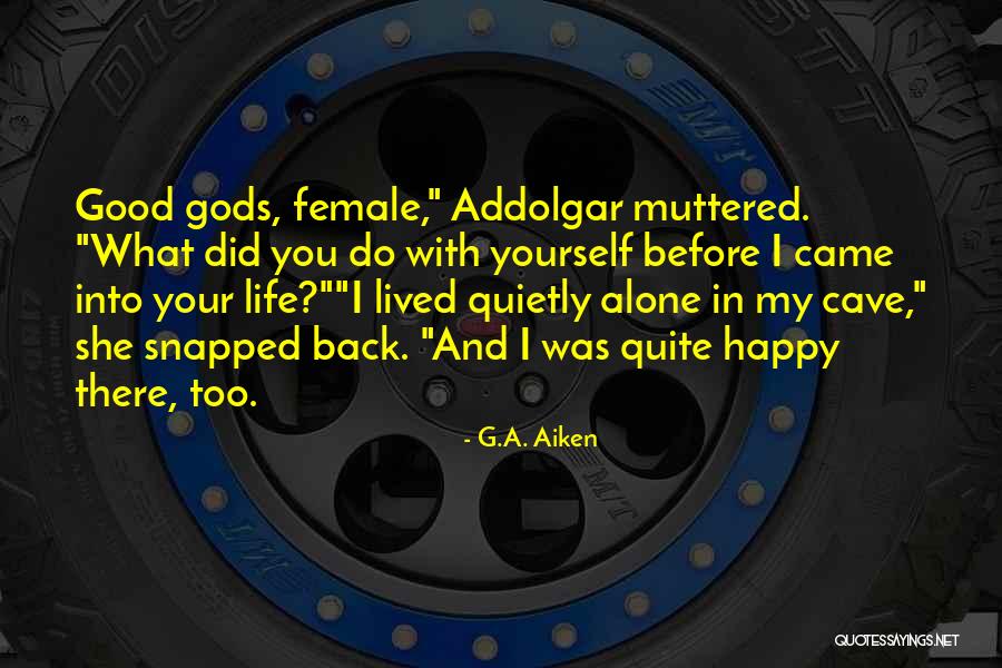 Allstate Term Life Quotes By G.A. Aiken Allstate Term Life Quotes By G.A. Aiken
