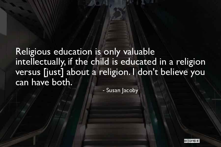Alltagsgeschichte Quotes By Susan Jacoby Alltagsgeschichte Quotes By Susan Jacoby
