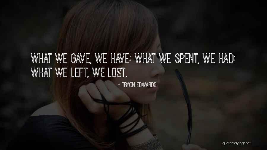 Alltake Quotes By Tryon Edwards Alltake Quotes By Tryon Edwards
