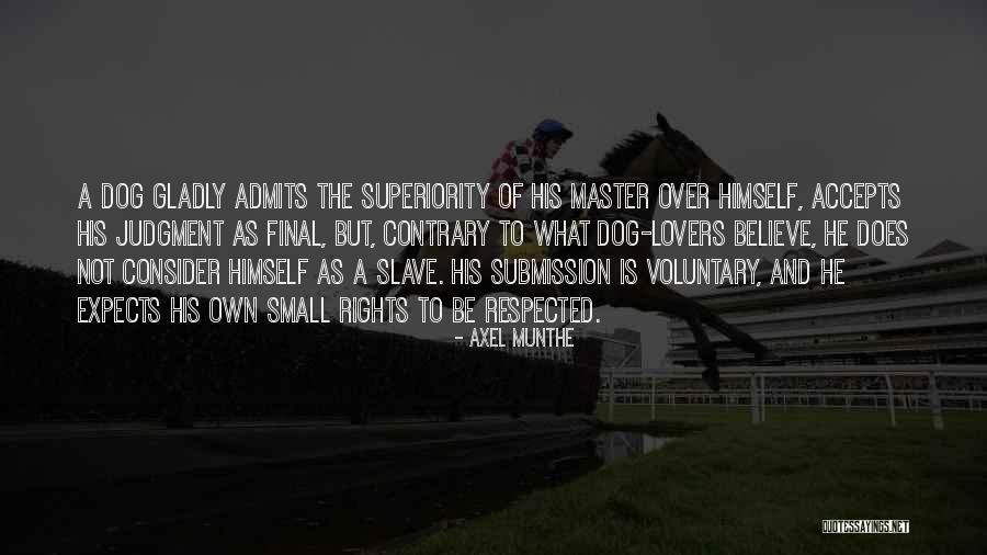 Alltrails Quotes By Axel Munthe Alltrails Quotes By Axel Munthe