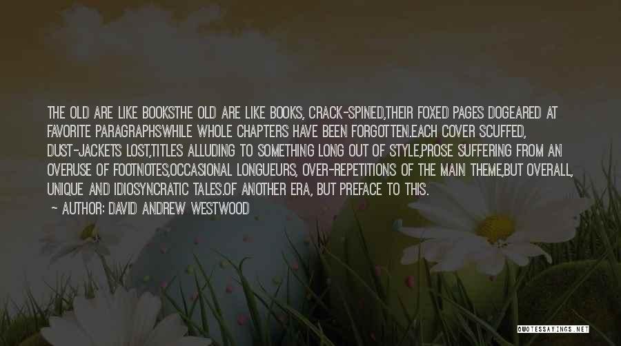 Alluding Quotes By David Andrew Westwood