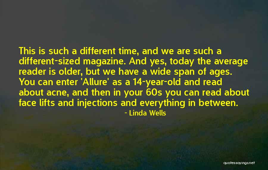 Allure Magazine Quotes By Linda Wells