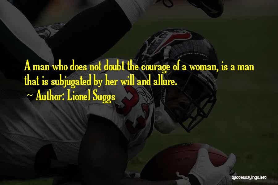 Allure Quotes By Lionel Suggs