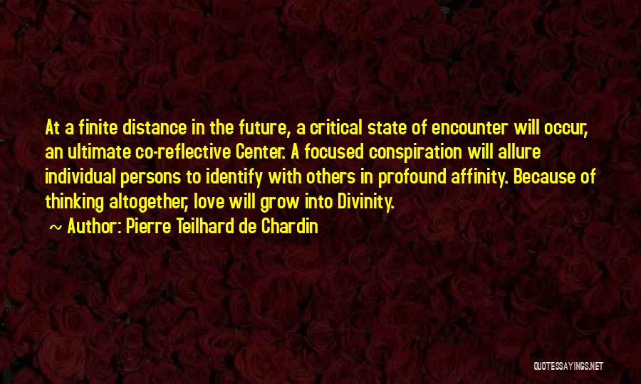 Allure Quotes By Pierre Teilhard De Chardin